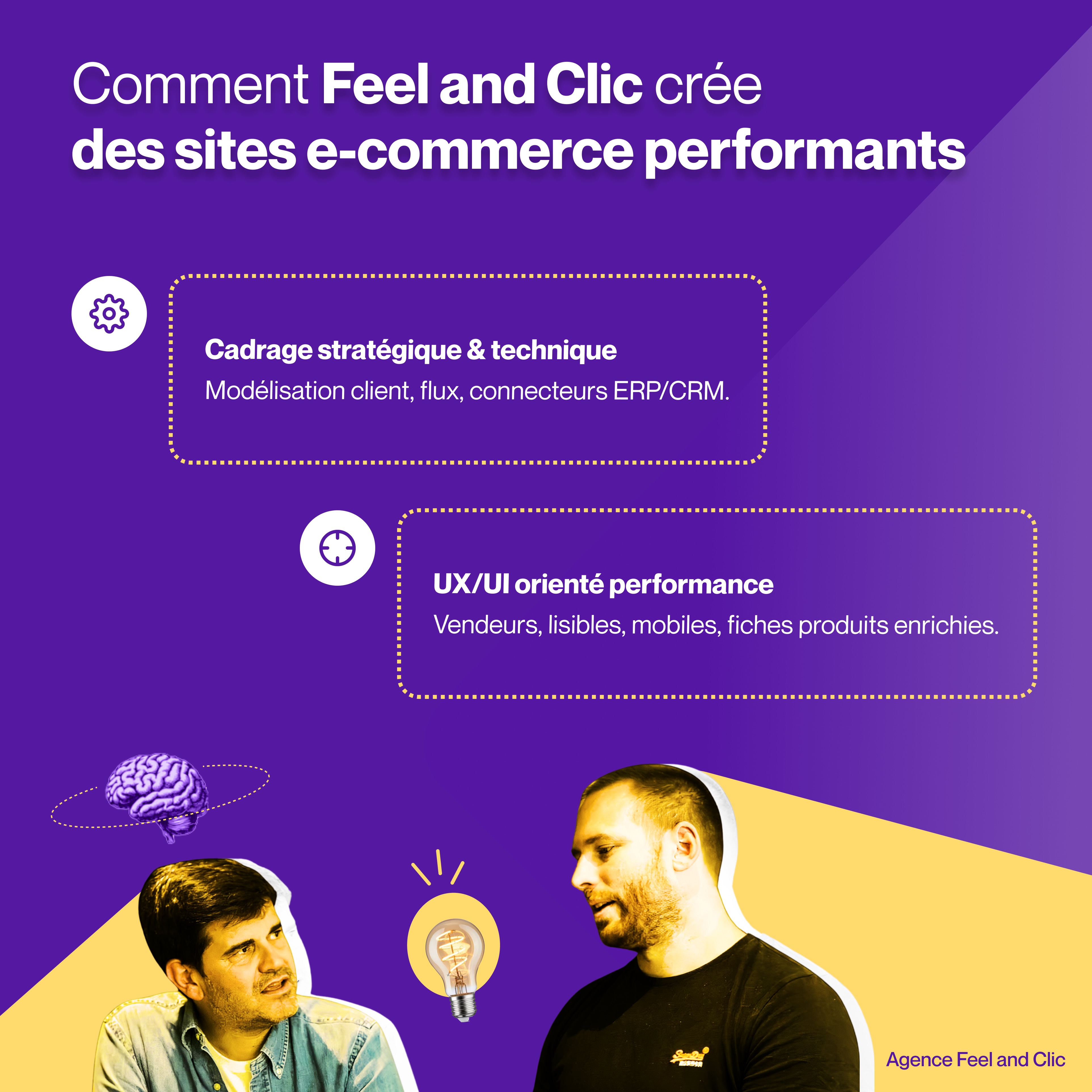 Comment Feel and Clic crée des sites ecommerce performants Cadrage Stratégique et UX UI Découvrez la méthode de Feel and Clic pour des sites e-commerce performants, incluant un cadrage stratégique et technique (modélisation client, flux, connecteurs ERP/CRM) et une UX/UI orientée performance pour vos vendeurs, mobiles et fiches produits.