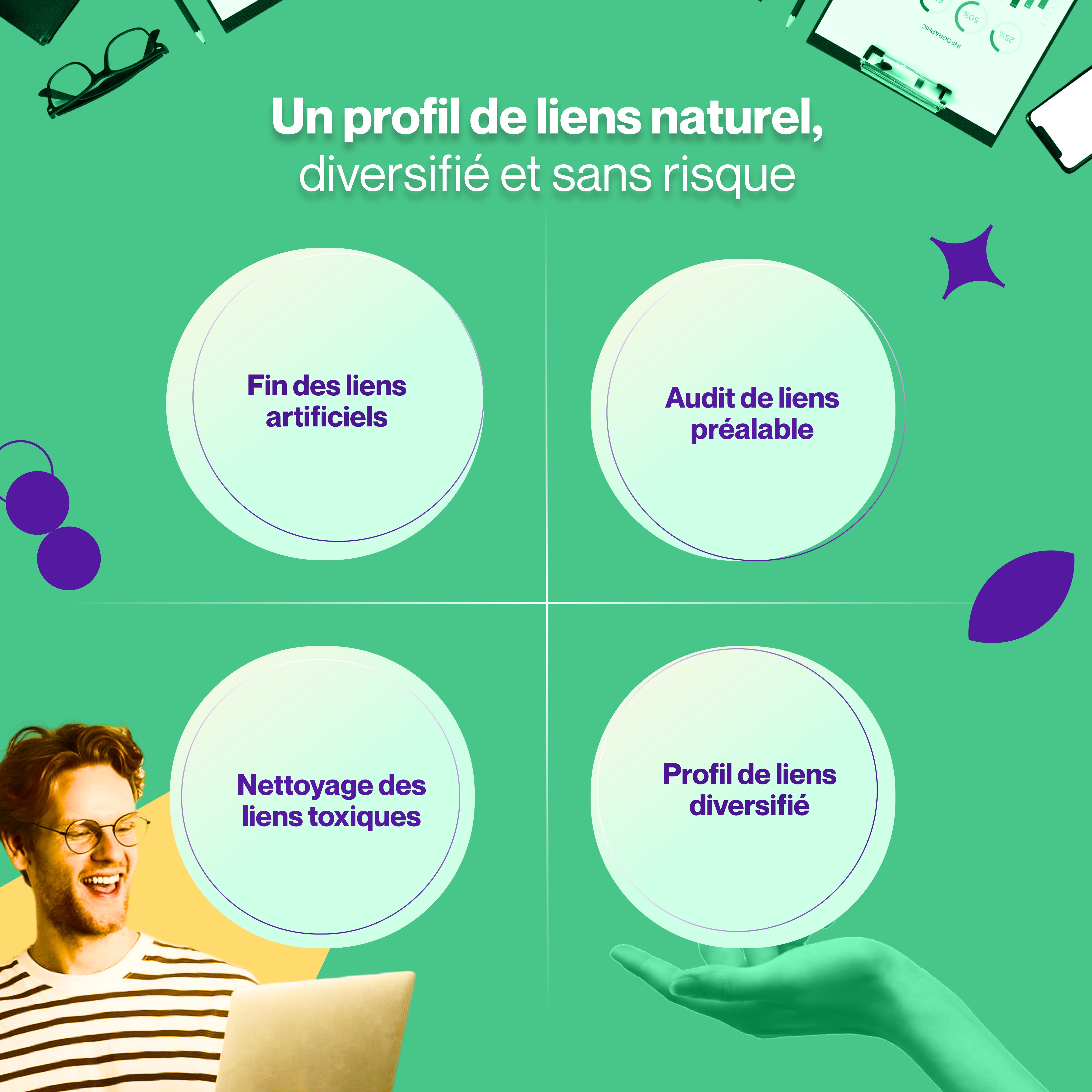 Netlinking Stratégique L'Art de Connecter votre Succès Assurez la pérennité de votre SEO avec un profil de liens sain et robuste. Notre approche rigoureuse élimine les liens artificiels et toxiques, tout en privilégiant la diversité pour un netlinking sans risque.